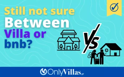 Bnb Vs Villa. What is the best choice for you?