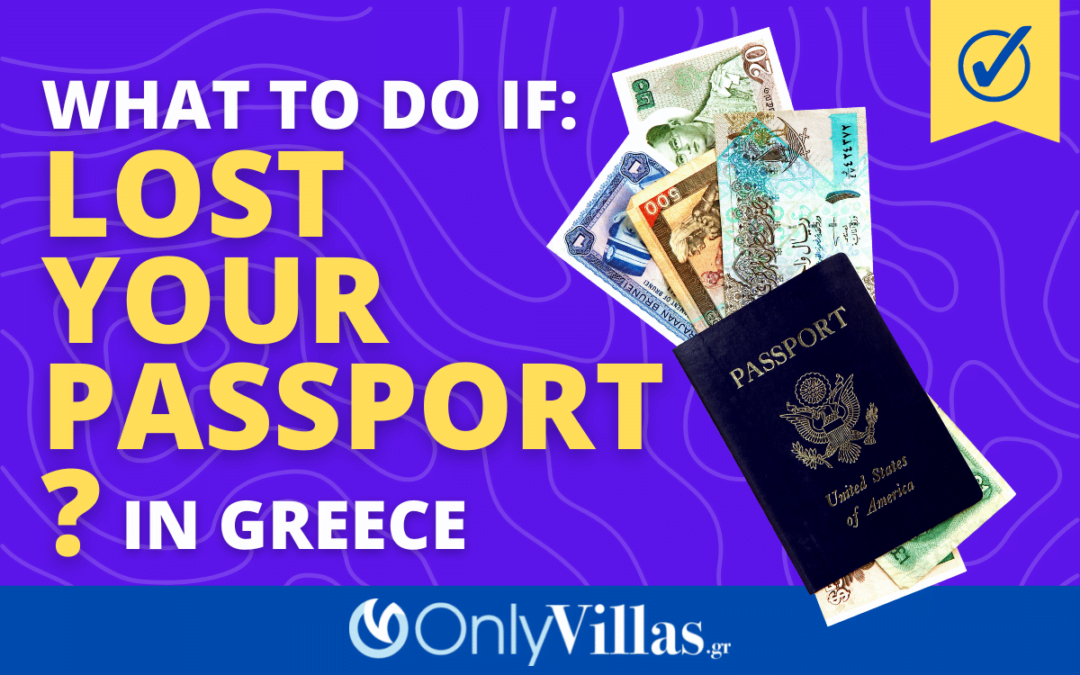 Lost Passport in Greece? (A guide on what to do with useful phone numbers)